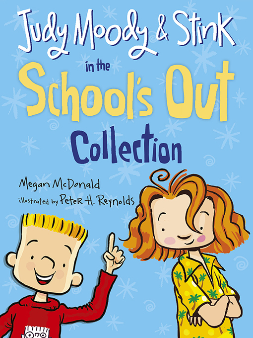 Cover image for Judy Moody and Stink in the School's Out Collection